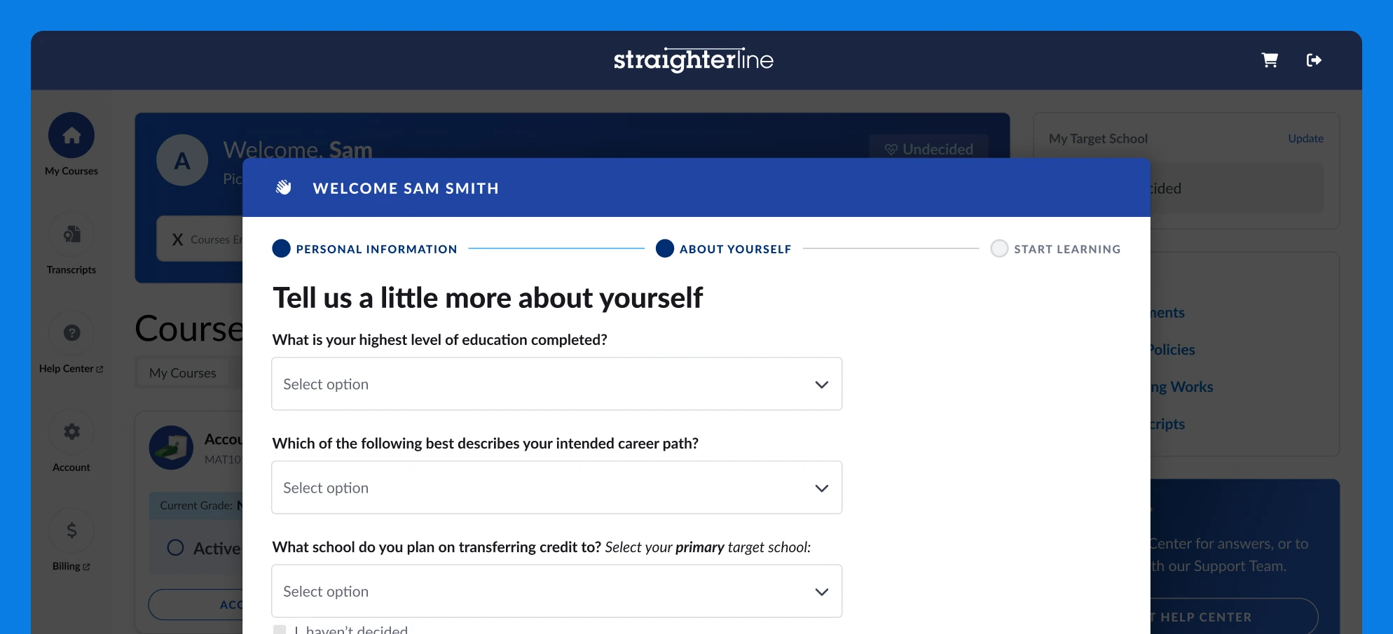 Onboarding over the dashboard: a Welcome Sam Smith step asking about education level, intended career path and transfer school