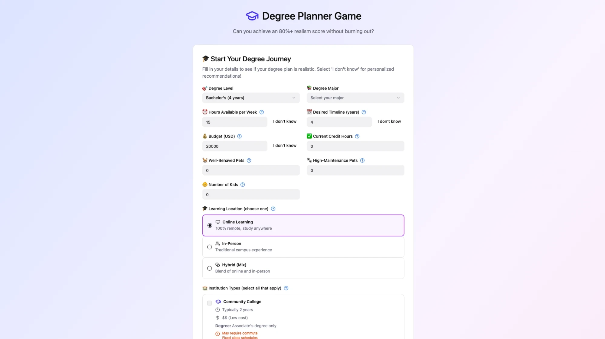 Degree Planner Game concept: a single Start Your Degree Journey form asking for degree, major, weekly hours, timeline, budget, credits, household details, learning location and institution types all at once